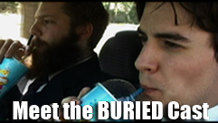 The Cast of BURIED