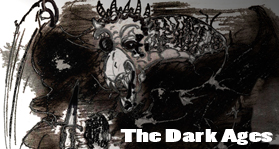 The Dark Ages